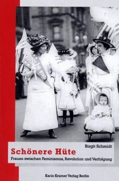 (Antiquariat) Schnere Hte - Frauen zwischen Feminismus, Revolution und Verfolgung