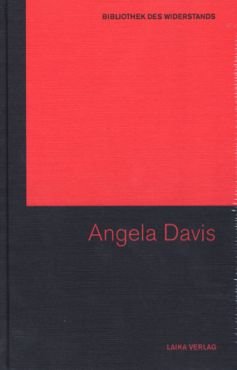Angela Davis (Buch+DVD - Bibliothek des Widerstands Band 2)