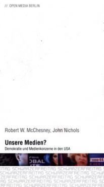 Unsere Medien? Demokratie und Medienkonzerne in den USA