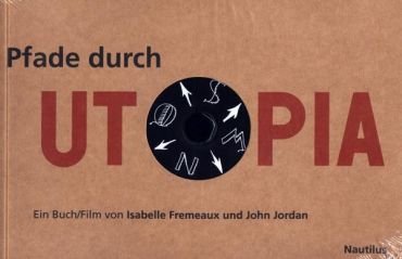 Pfade durch Utopia (Buch+DVD)