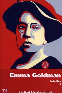 Emma Goldman. Aufstze 3