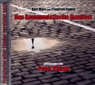 Peter Patzak liest Das Kommunistische Manifest (CD)