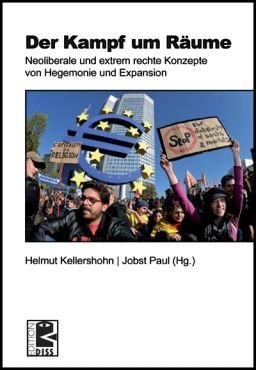 Der Kampf um Rume. Neoliberale und extrem rechte Konzepte von Hegemonie und Expansion