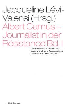 Albert Camus - Journalist in der Rsistance, Band 1