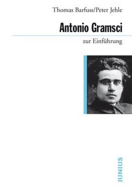Antonio Gramsci zur Einfhrung