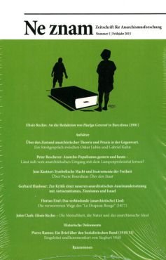 Ne znam. Zeitschrift fr Anarchismusforschung 1/2015