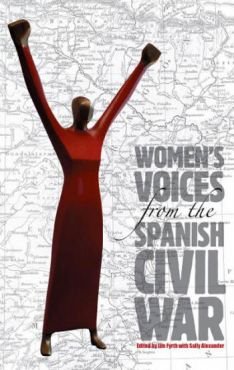 Women`s Voices from the Spanish Civil War