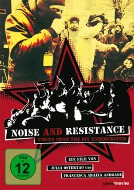 Noise and Resistance. Voices from the DIY Underground