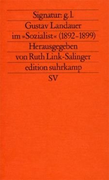 (Antiquariat) Signatur: g.l. Gustav Landauer im Sozialist (1892-1899)