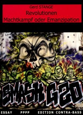 Revolutionen - Machtkampf oder Emanzipation