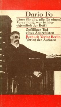 (Antiquariat) Einer fr alle, alle fr einen! / Zuflliger Tod eines Anarchisten