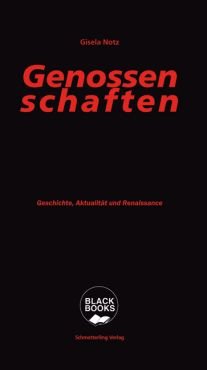 Genossenschaften. Geschichte, Aktualitt und Renaissance