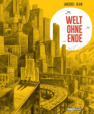 Welt ohne Ende. Vom Energiewunder zum Klimawandel