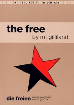 The free. Die Freien