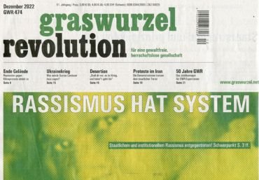 Graswurzelrevolution Nr. 474 (Dezember 2022)