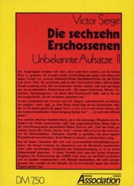 (Antiquariat) Die sechzehn Erschossenen. Unbekannte Aufstze II