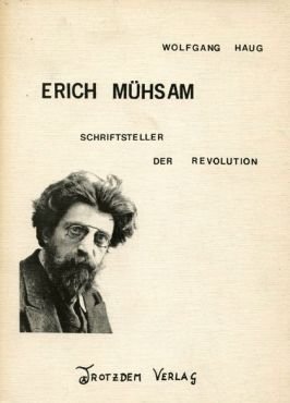 (Antiquariat) Erich Mhsam. Schriftsteller der Revolution