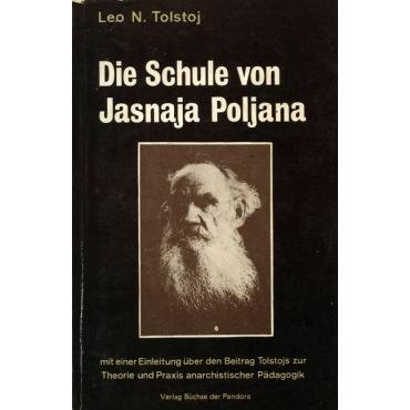 (Antiquariat) Die Schule von Jasnaja Poljana