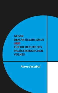 Gegen den Antisemitismus und fr die Rechte des palstinensischen Volkes