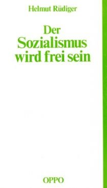 Der Sozialismus wird frei sein