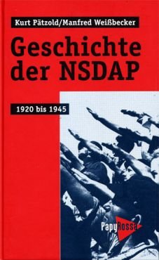 Geschichte der NSDAP 1920 bis 1945