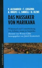 Das Massaker von Marikana. Widerstand und Unterdrckung von Arbeiter_innen in Sdafrika