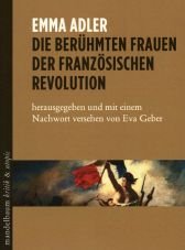 Die berhmten Frauen der franzsischen Revolution