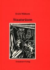 Staatsrson. Ein Denkmal fr Sacco und Vanzetti. Drama in 15 Bildern