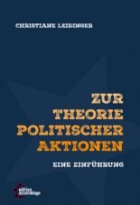 Zur Theorie politischer Aktionen. Eine Einfhrung