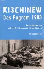 Kischinew - Das Pogrom 1903