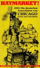 (Antiquariat) Haymarket! 1886: Die deutschen Anarchisten von Chicago