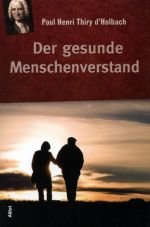 Der gesunde Menschenverstand. Aufklrerische Streitschrift