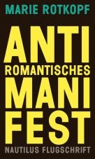 Antiromantisches Manifest. Eine poetische Lsung
