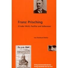 (Antiquariat) Franz Prisching. Groder Michl, Pazifist und Selberaner