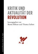 Kritik und Aktualitt der Revolution