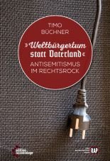 Weltbrgertum statt Vaterland. Antisemitismus im Rechtsrock