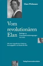 Vom revolutionren Elan. Beitrge zu Emanzipationsbewegungen 1917-1922