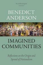 Imagined Communities. Reflections on the Origin and Spread of Nationalism