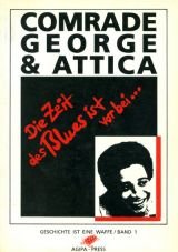(Antiquariat) Comrade George & Attica. Die Zeit des Blues ist vorbei...