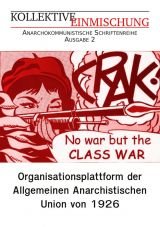 die plattform: Organisationsplattform der Allgemeinen Anarchistischen Union von 1926