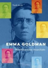 Emma Goldman. Identitten einer Anarchistin