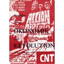 (Antiquariat) konomie und Revolution. Syndikalismus und die soziale Revolution in Spanien