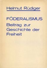 (Antiquariat) Fderalismus. Beitrag zur Geschichte der Freiheit