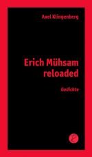 Erich Mhsam reloaded