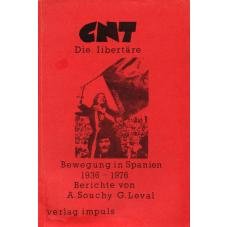 (Antiquariat) CNT - Die libertre Bewegung in Spanien 1936 - 1976