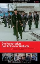 Die Kameraden des Koloman Wallisch