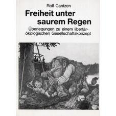 (Antiquariat) Freiheit unter saurem Regen. berlegungen zu einem libertr-kologischen Gesellschaftskonzept