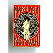 Metalpin Make art not war